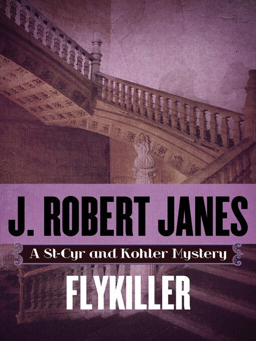Title details for Flykiller by J. Robert Janes - Wait list